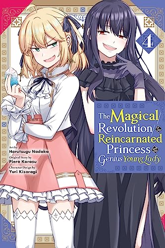 The Magical Revolution of the Reincarnated Princess and the Genius Young Lady Vol. 4